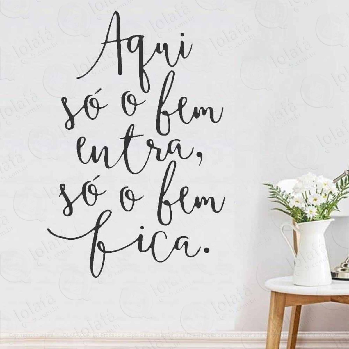 Adesivo Decorativo De Parede Frase Aqui Só O Bem Mod:633