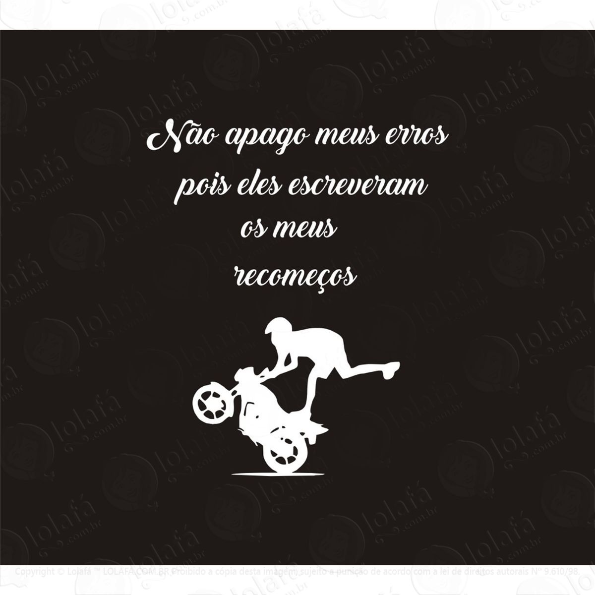 Adesivo Tanque Moto Frase Não Apago Meus Erros Mod:646