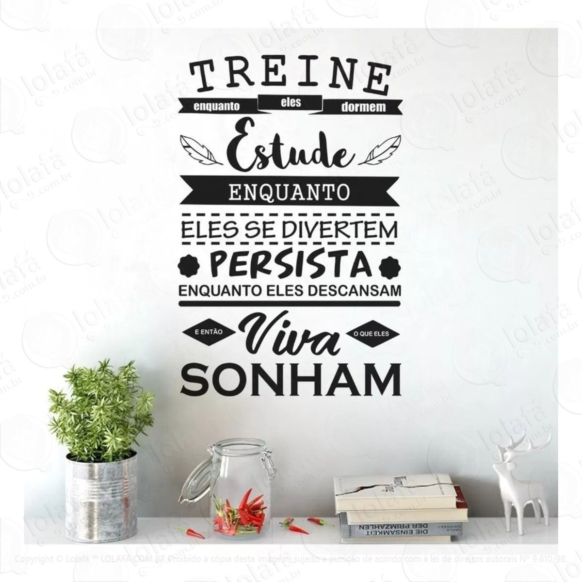 Adesivo Decorativo De Parede Treine Estuda Persista E Viva Mod:647
