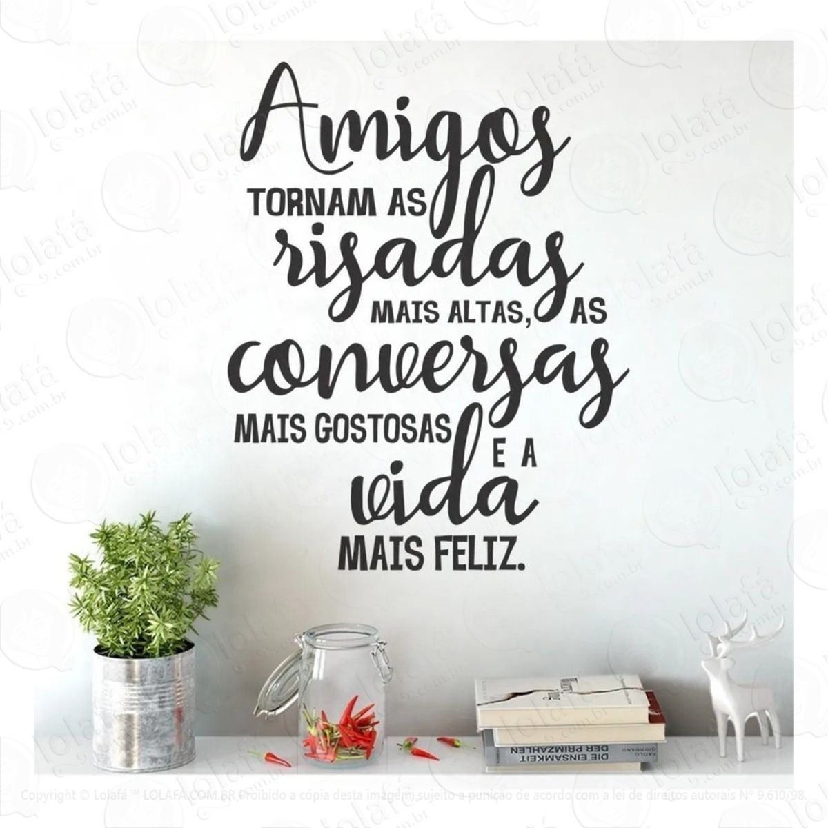 Adesivo Decorativo De Parede Amigos Risadas Vida Mais Feliz Mod:683