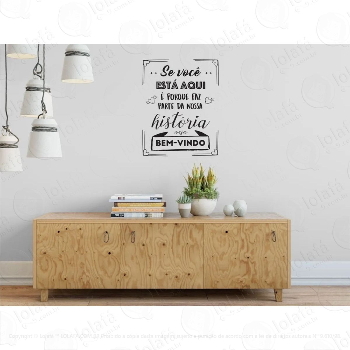 Adesivo Decorativo Frase Se Você Está Aqui Mod:767