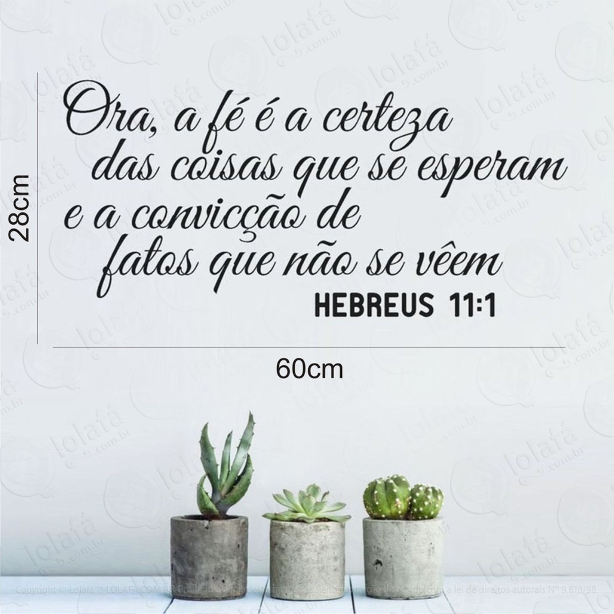Adesivo Frase Bíblica Hebreus 11:1 Ora A Fé É A Certeza Mod:897