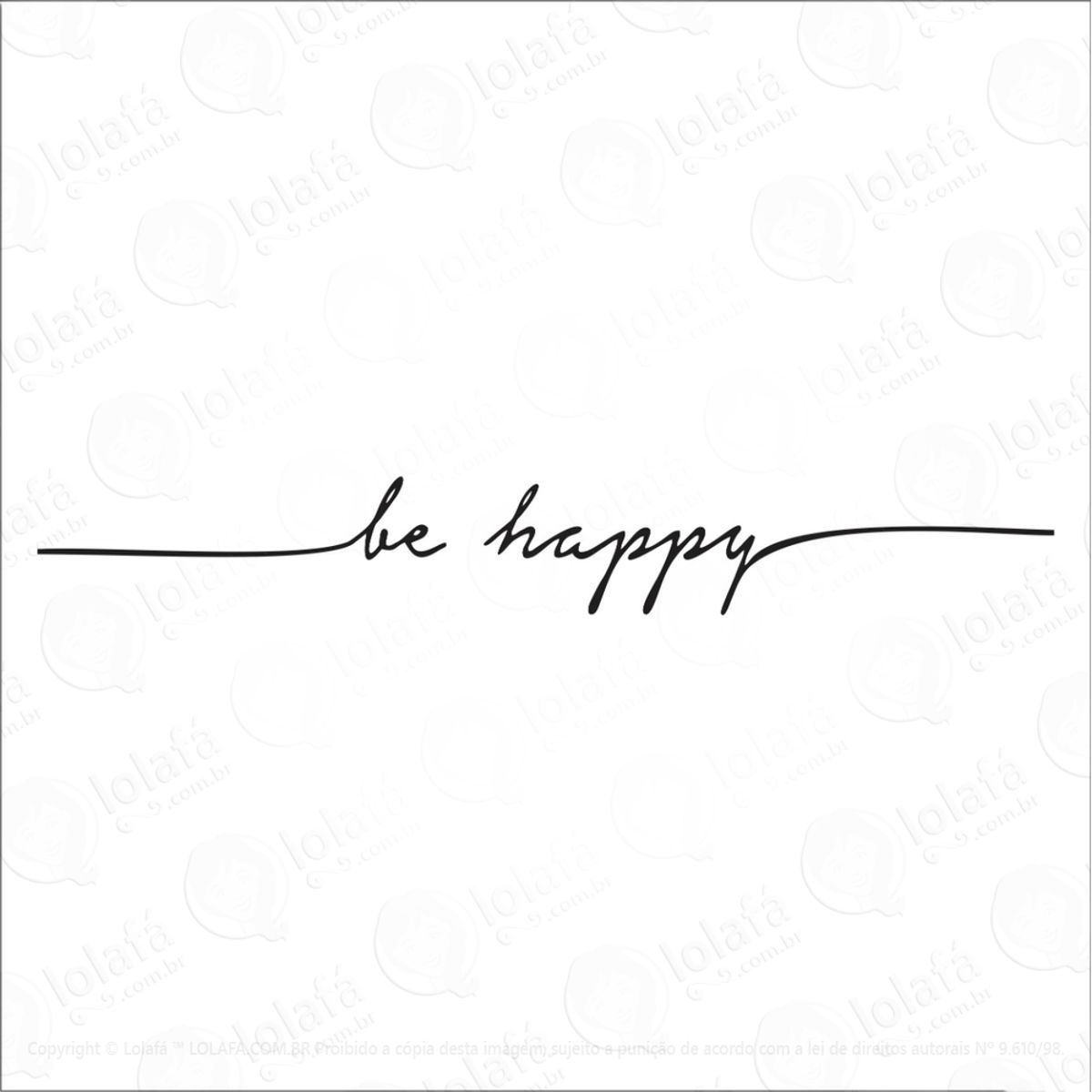Adesivos Decorativo Frases Be Happy Barato Promoção Mod:1021