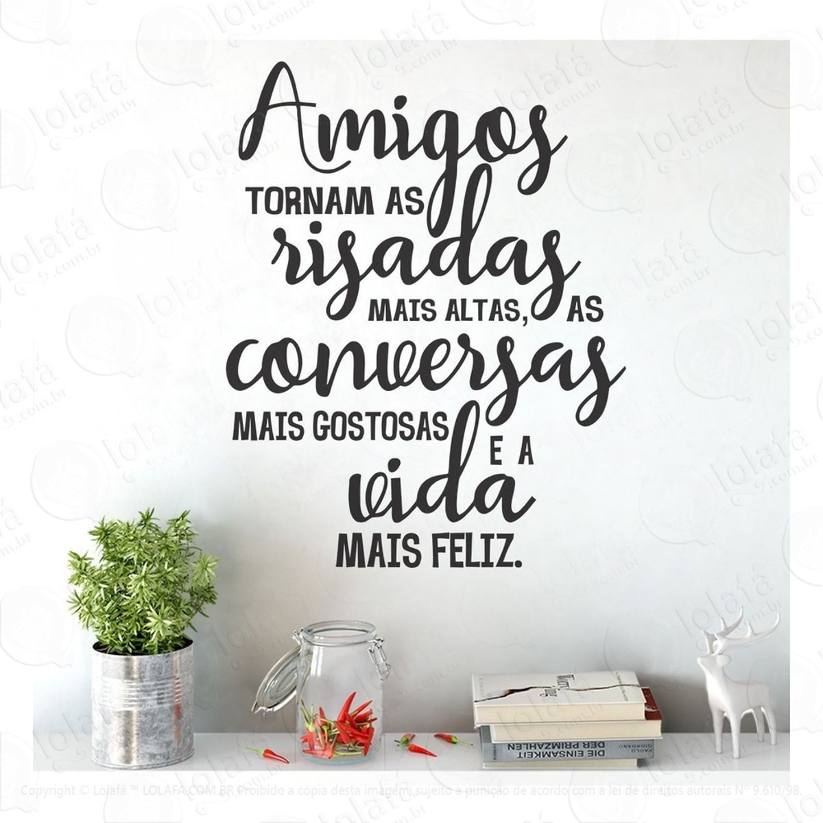 Adesivo De Parede Amigos Risadas Vida Mais Feliz Mod:1110