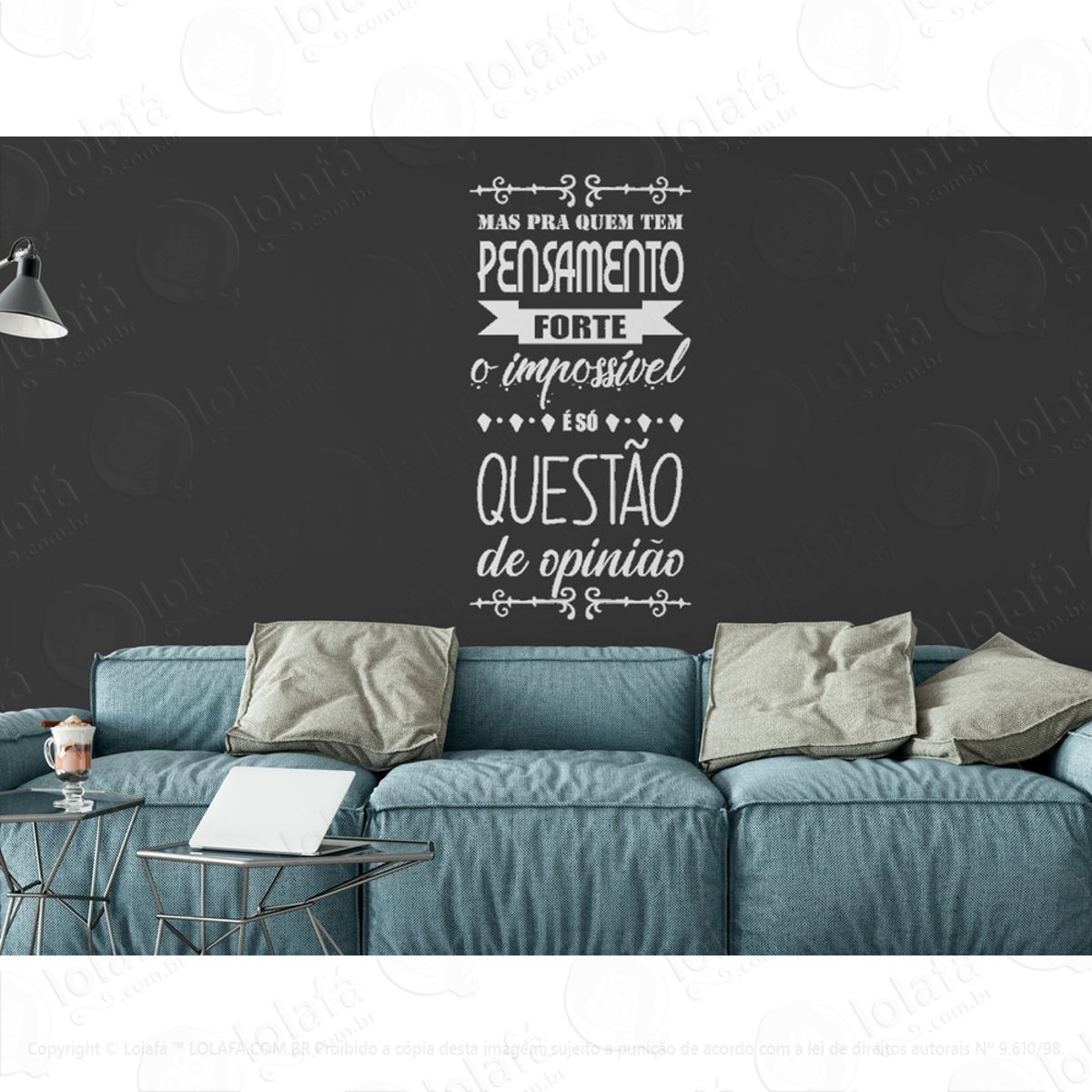 Adesivo Decorativo Frase Pra Quem Tem Pensamento Forte Mod:1123