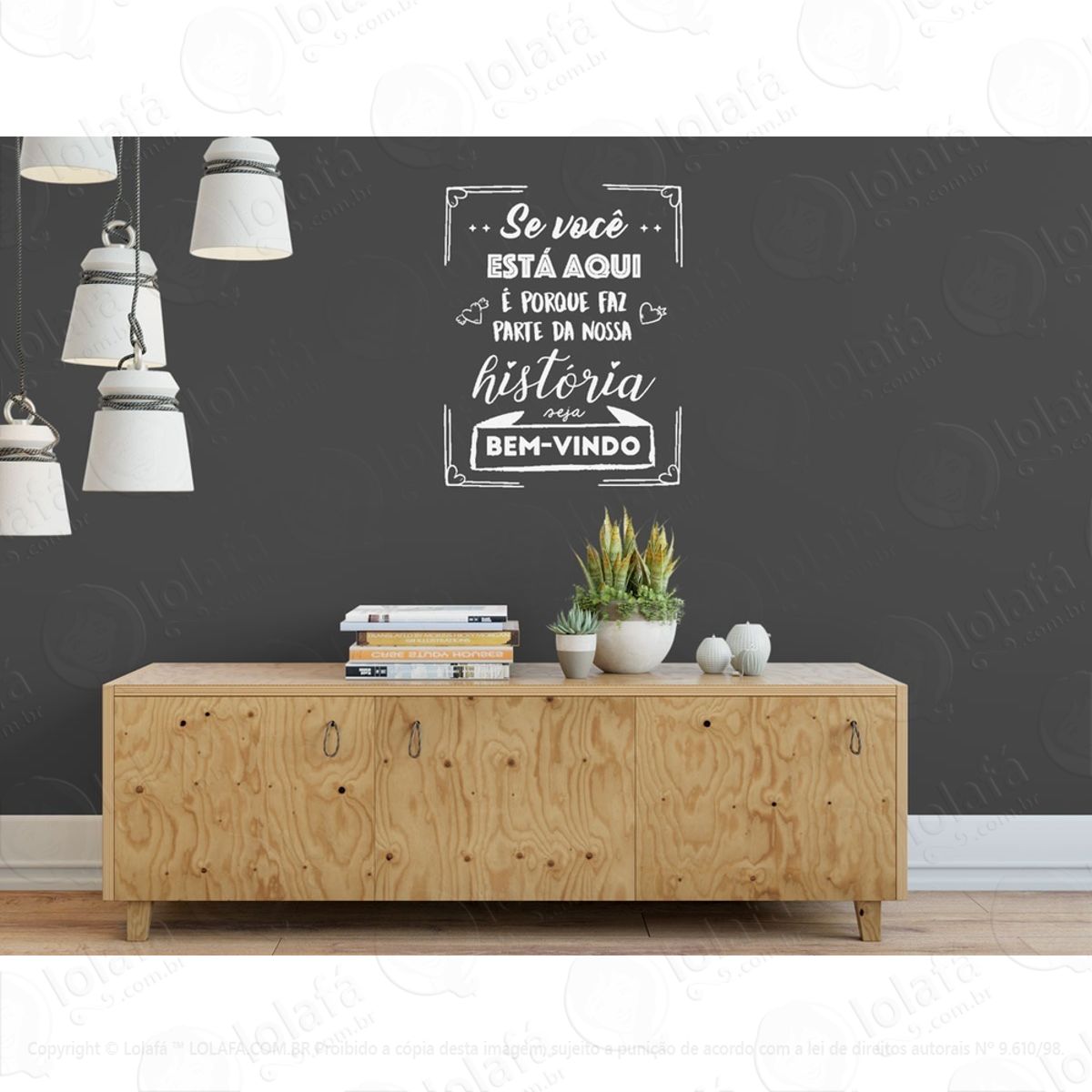 Adesivo De Parede Decorativo Frase Se Você Está Aqui Mod:1130