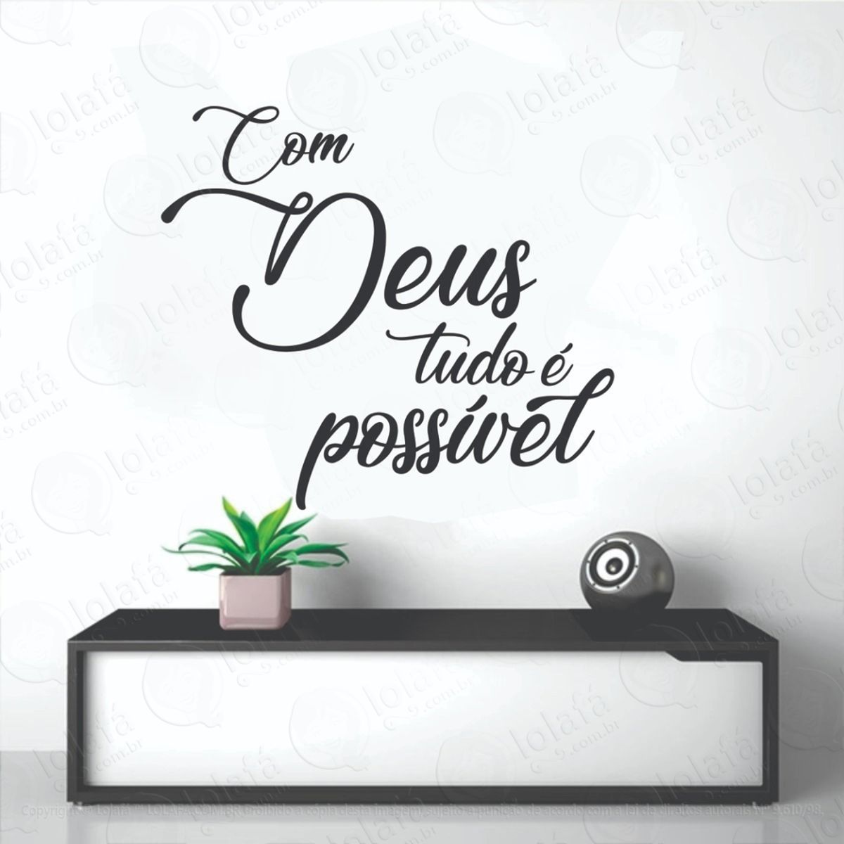 Adesivo Decorativo Com Deus Tudo E Possível Mod:1218