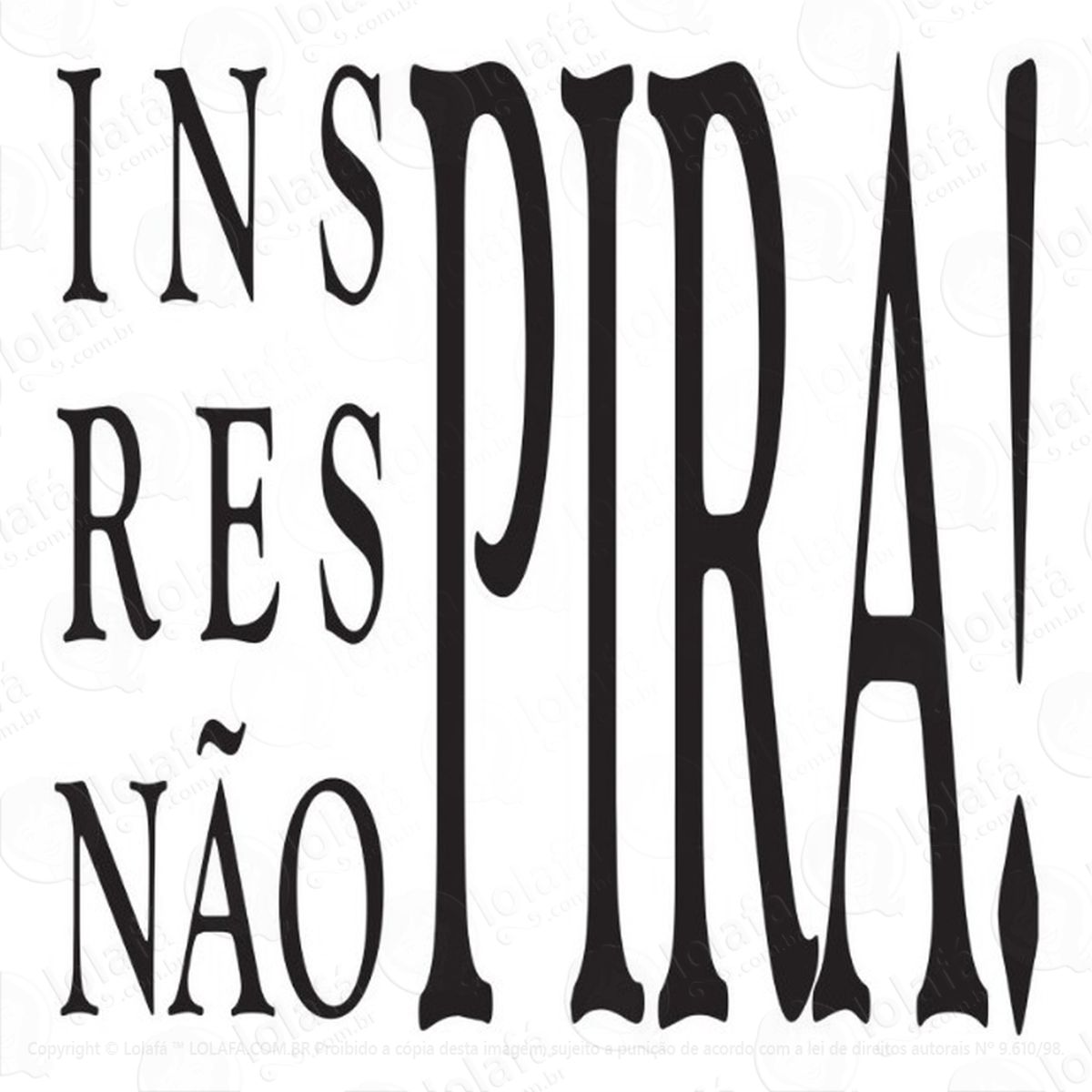 Adesivo Parede Pilates Inspira, Respira E Não Pira Mod:1401