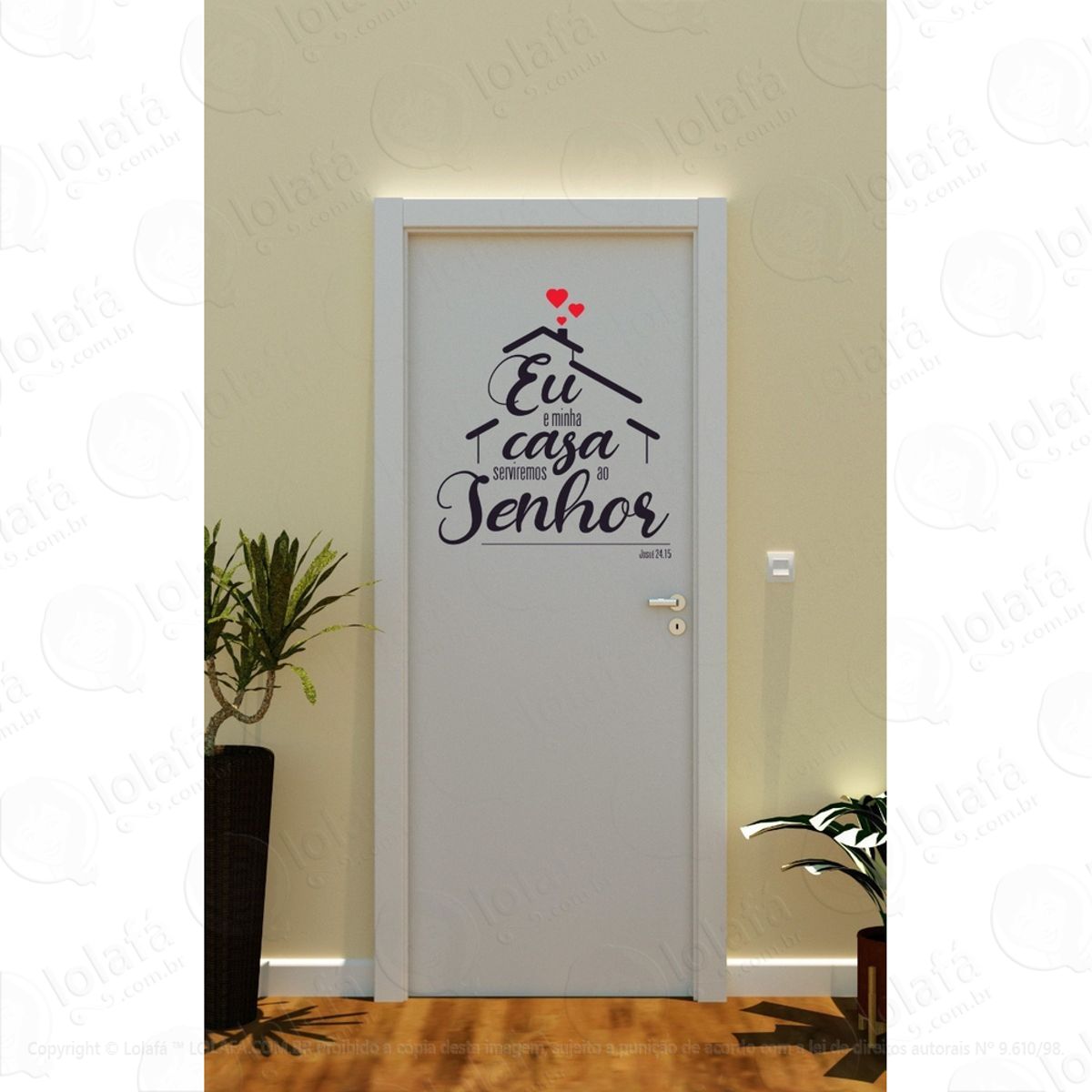 Adesivo Para Portas Eu E Minha Casa Serviremos Ao Senhor Mod:1405