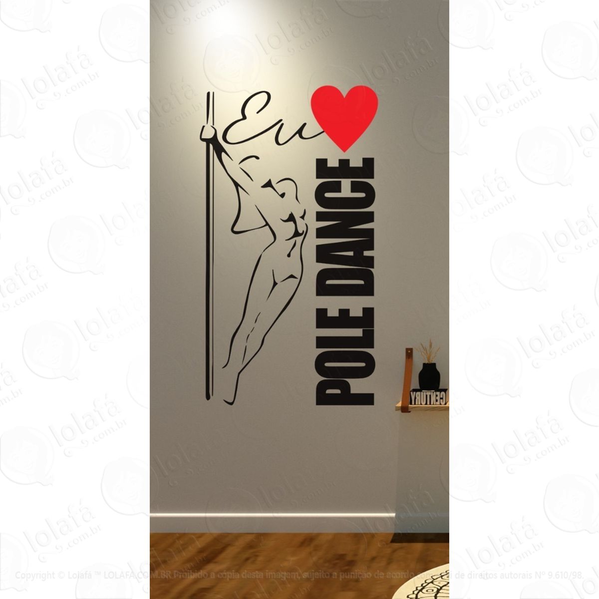 Adesivo Decorativo Parede Eu Amo Pole Dance Mod:1588