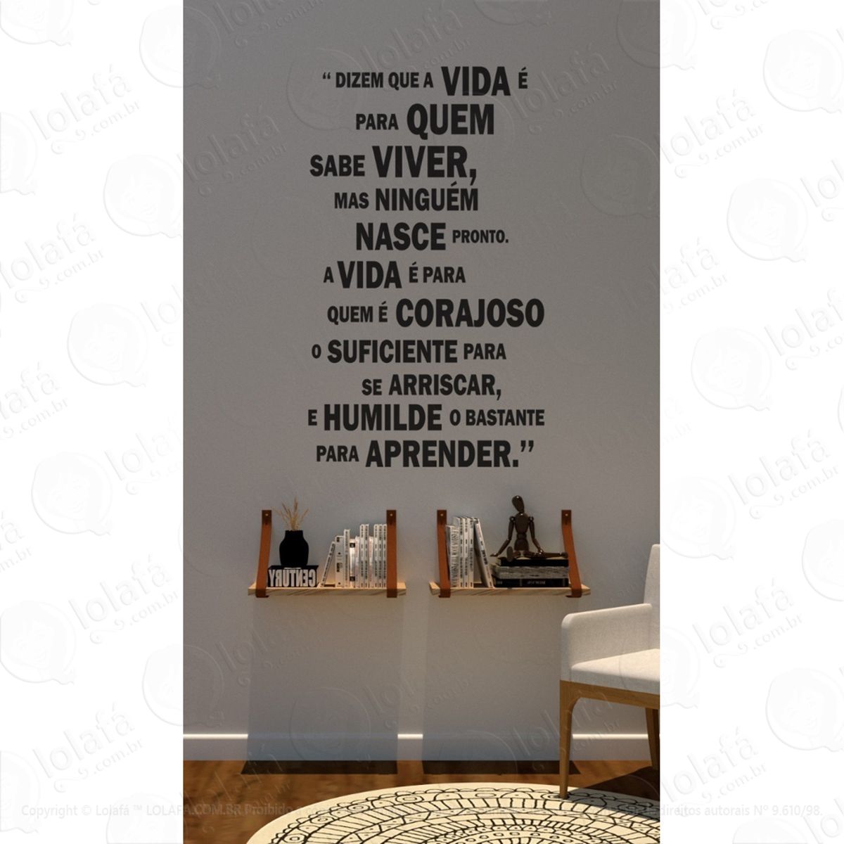 Adesivo De Parede Dizem Que A Vida É Para Quem Sabe Viver Mod:1602