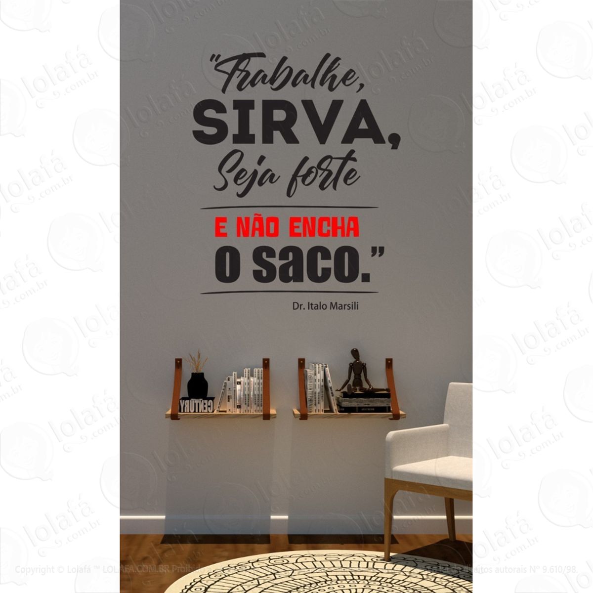 Adesivo Decorativos Para Paredes Frases Dr. Italo Marsili Mod:1678