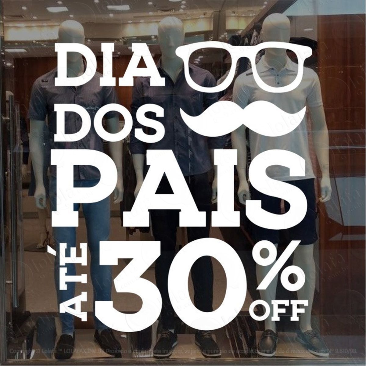 adesivo decorativo vitrine promoção dia dos pais desconto mod:1824