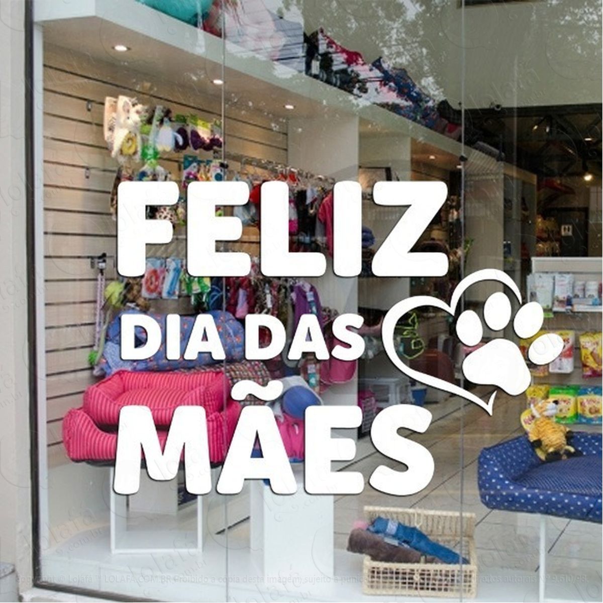 Adesivo Vitrine Feliz Dia Das Mães Pet Shop Coração Patinha Mod:1900