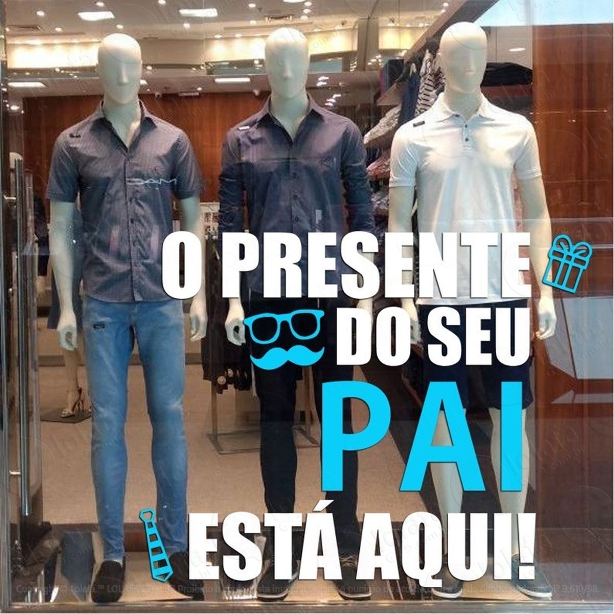 Adesivo Decorativo Vitrine Presente Do Seu Pai Está Aqui Mod:1915