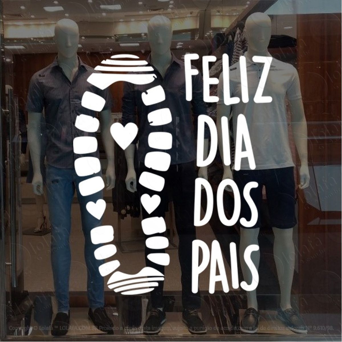 Adesivo Para Vitrine Loja Feliz Dia Pais Calçado Mod:2046