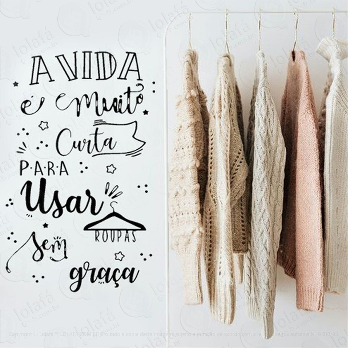 Adesivo De Parede Frase Closet Provador Vida É Muito Curta Mod:2193