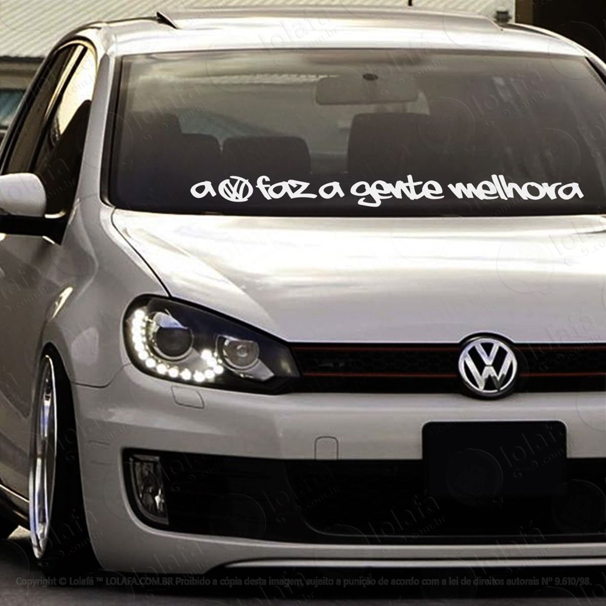 Adesivo Para Brisa A Vw Faz A Gente Melhora Frase Volkswagem Mod:2790