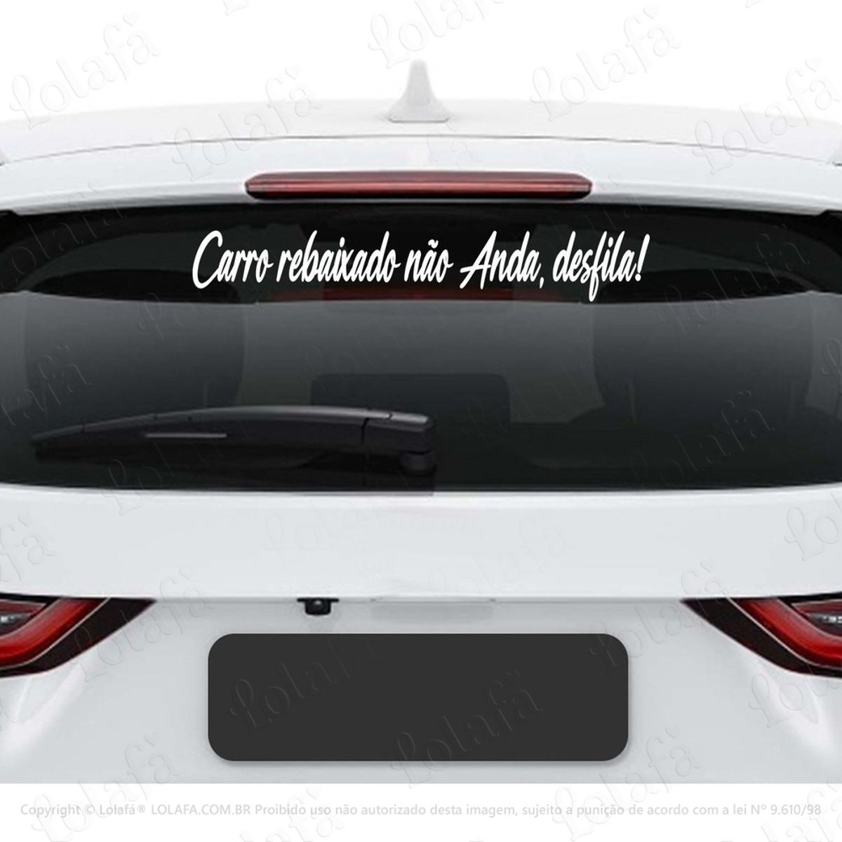 Adesivo Frase Carro Rebaixado Não Anda Desfila Dub Tuning Mod:2833