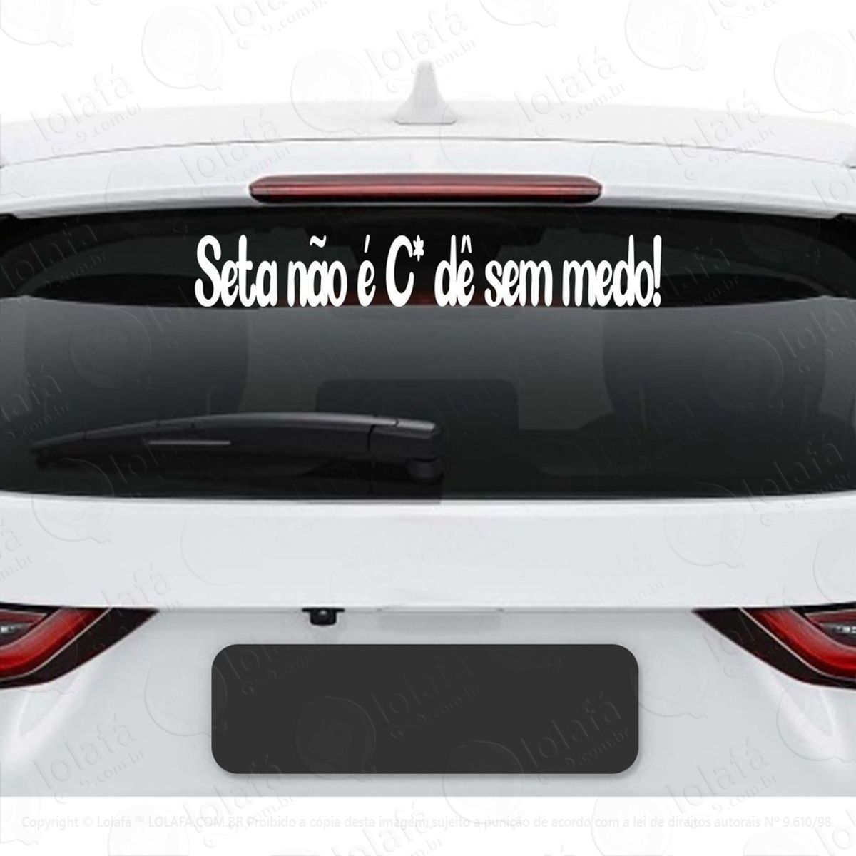 Adesivo Seta Não É Cú Dê Sem Medo Sátira Vidro Vinil Mod:2939