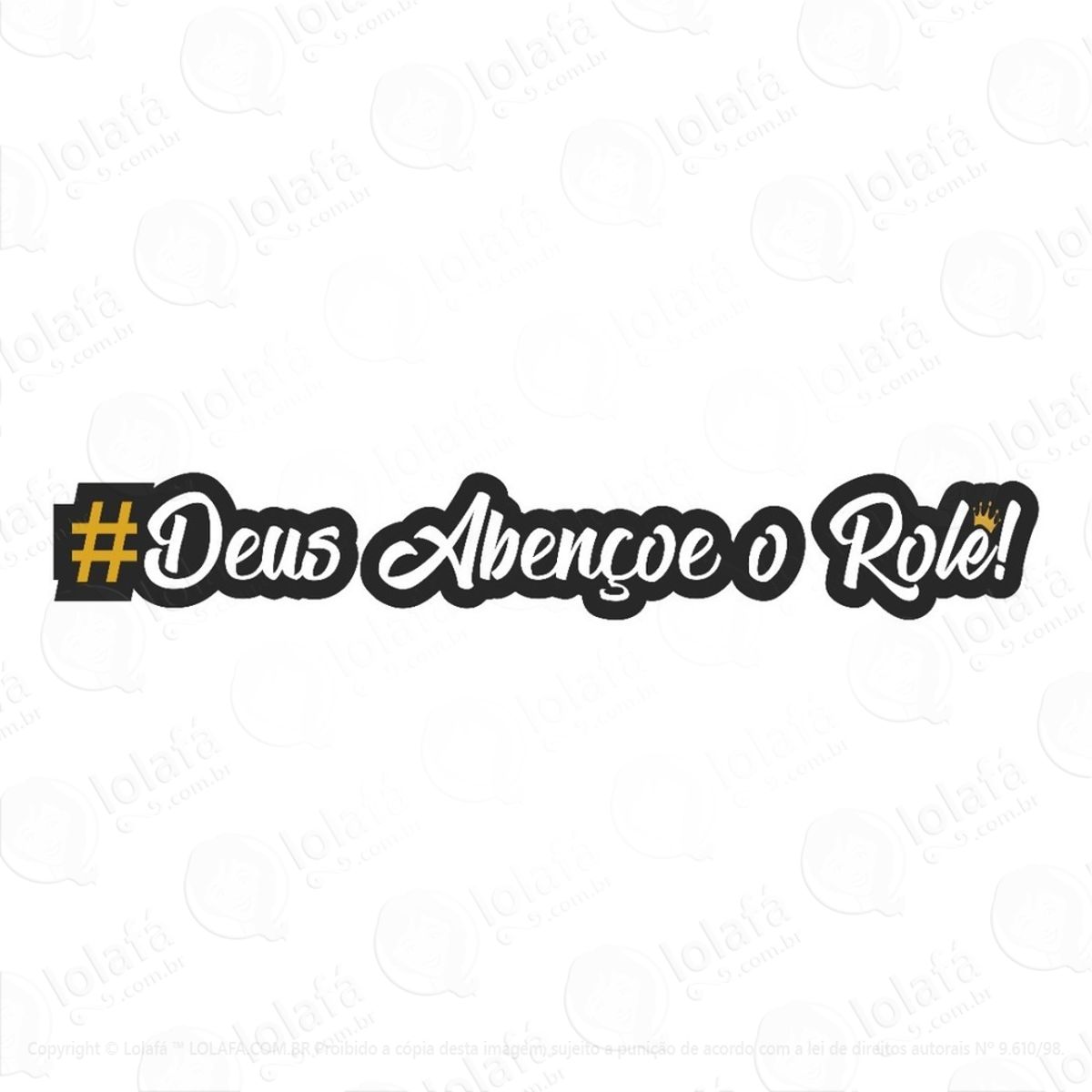 2 Adesivos Frase Deus Abençoe O Role Carro Rebaixado Som Mod:3121