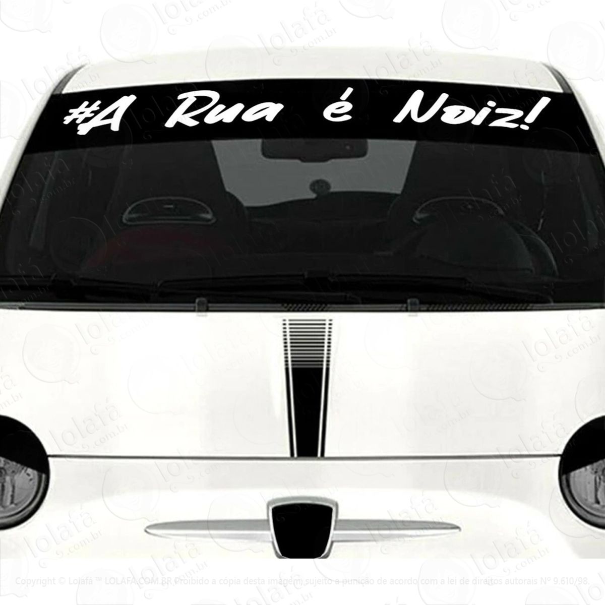 Adesivo Carro A Rua É Noiz Som Auto Dub Rebaixado Parabrisa Mod:3389