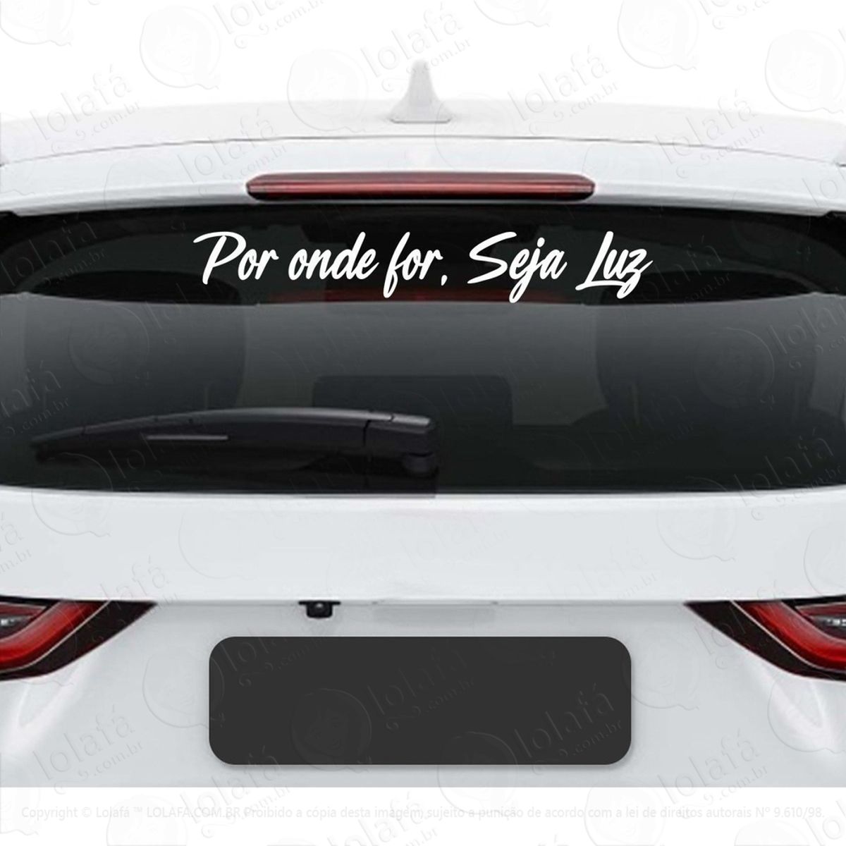 Adesivo Frase Por Onde For Seja Luz Automotivo Carro Mod:3748