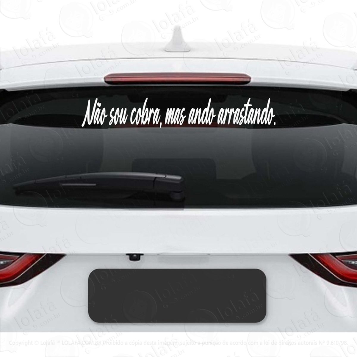 Adesivo Frase Não Sou Cobra Mas Ando Arrastando Rebaixado Mod:3802