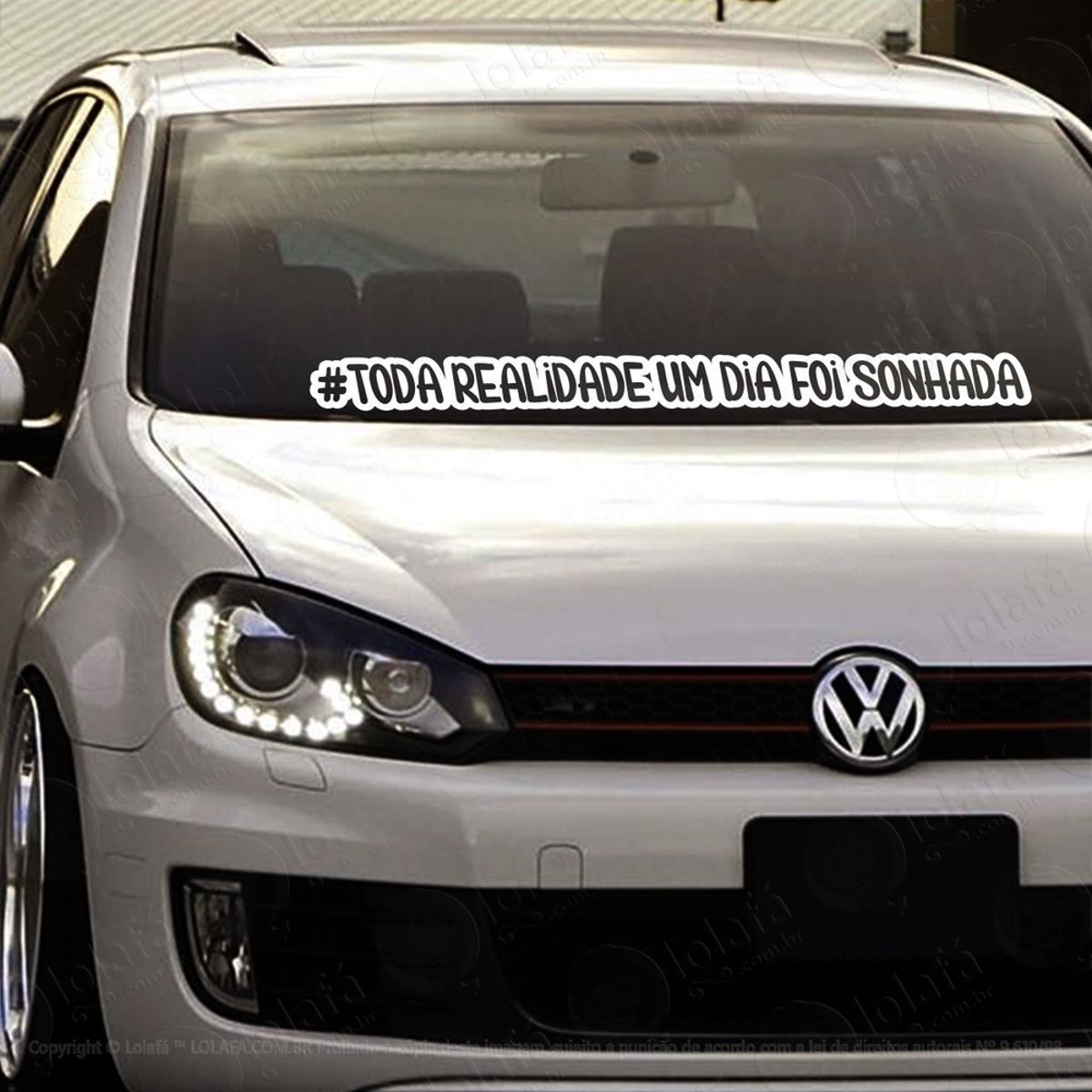 Adesivo Para Brisa Frase Toda Realidade Um Dia Foi Sonhada Mod:3837