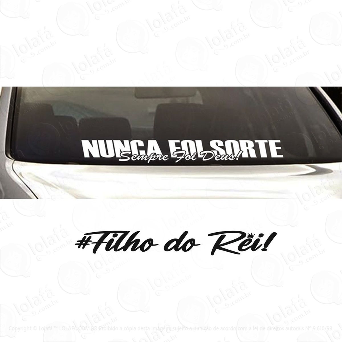 Adesivos Para Brisa Nunca Foi Sorte Sempre Foi Deus + Filho Mod:3904