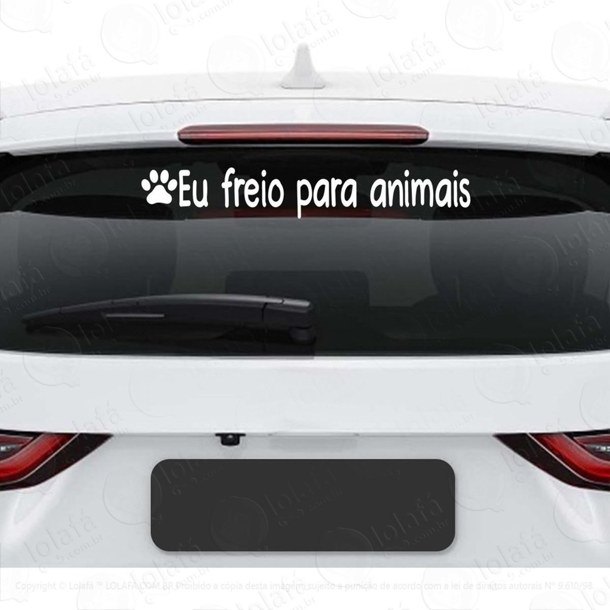 Adesivo Frase Eu Freio Para Animais Automotivo Carro Pet Dub Mod:3913