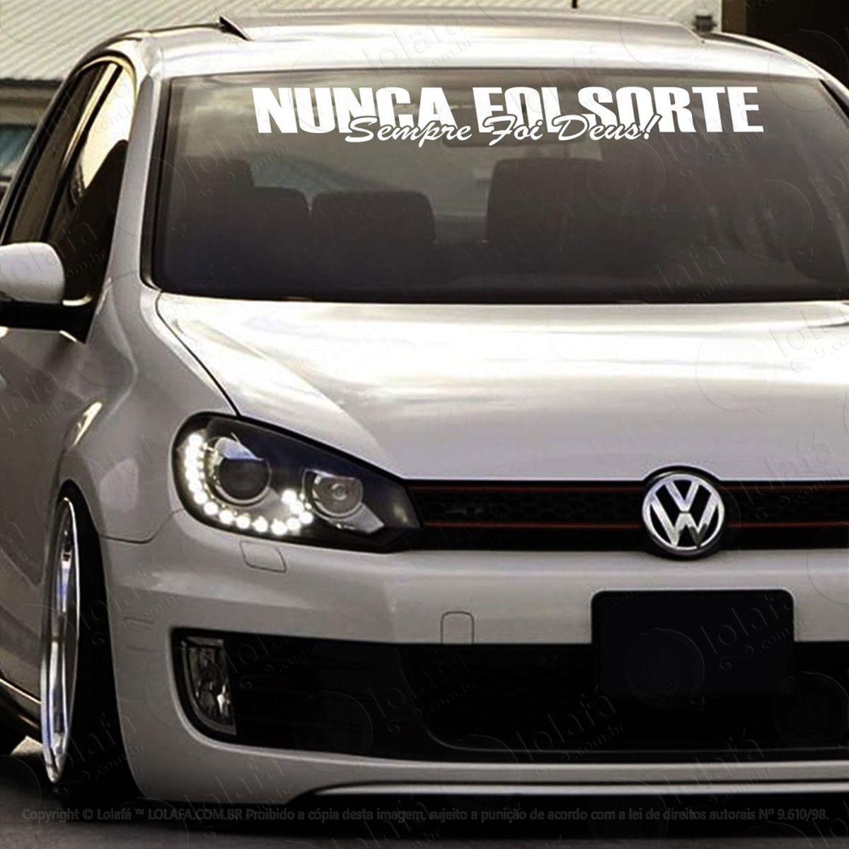 Adesivo Para Brisa Nunca Foi Sorte Sempre Foi Deus Carro Mod:3922