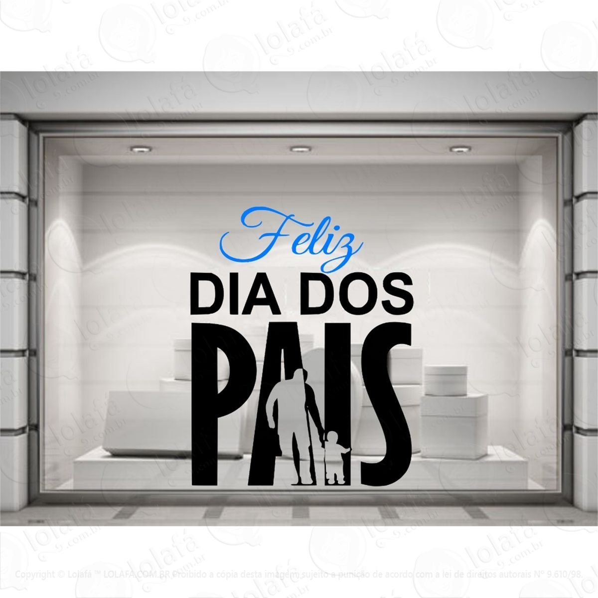 adesivo vitrine dia dos pais loja shopping decoração mod:4070