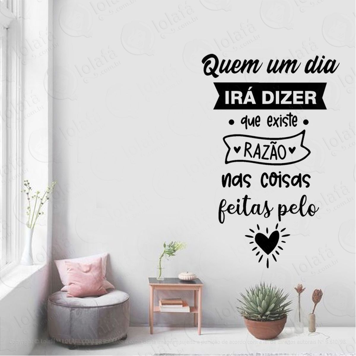Adesivo De Parede Frase Quem Um Dia Irá Dizer Mod:4670