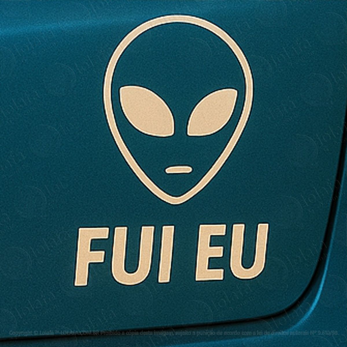 Alien Fui Eu Adesivos Para Carro Mod:299