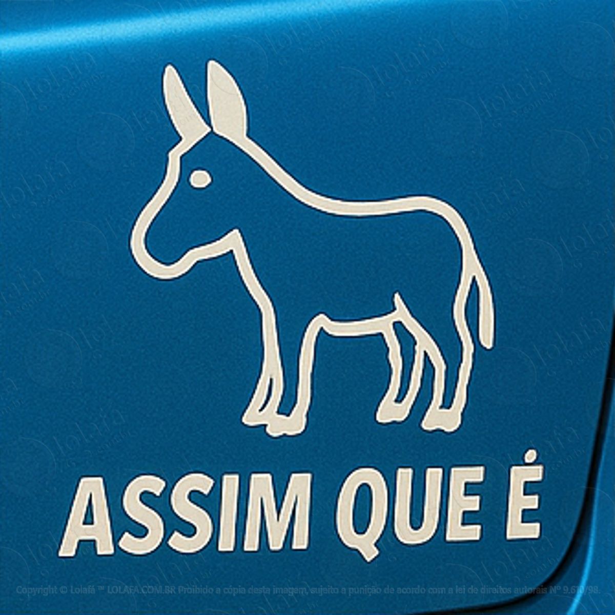 Burro Assim Que É Adesivos Para Carro Mod:308
