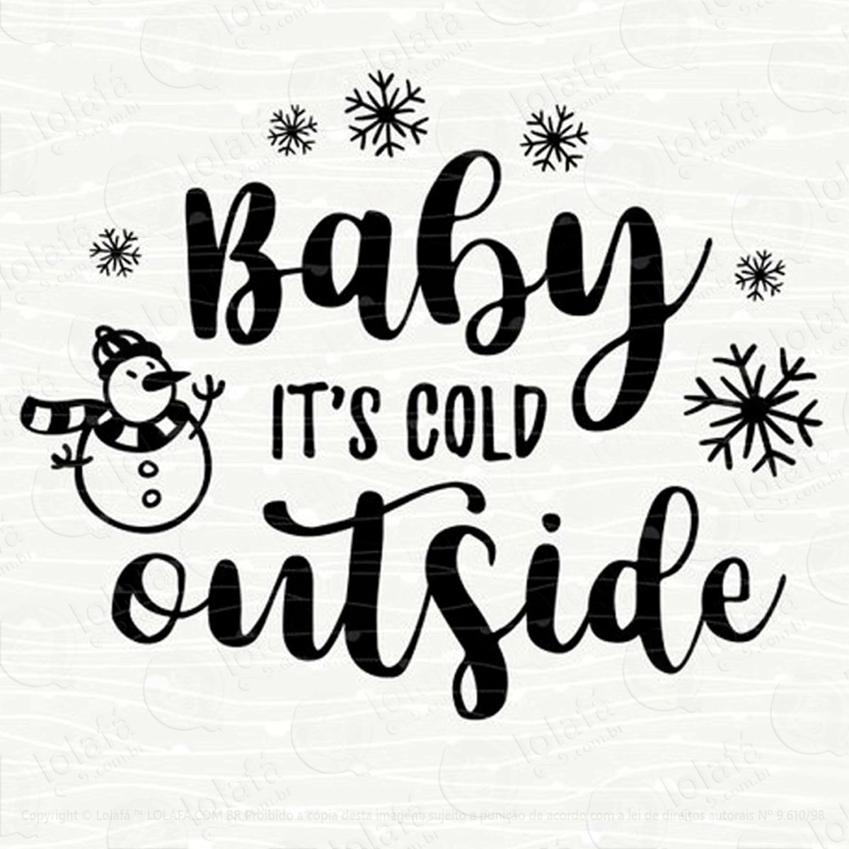 Está Frio Lá Fora Adesivo de Natal para Vitrine, Parede, Porta de Vidro - Decoração Natalina Mod:88